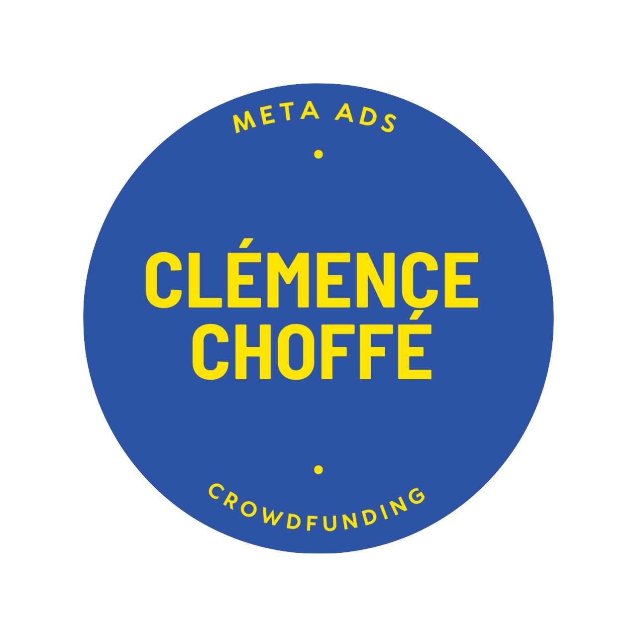 Logo rond bleu avec texte jaune : Clémence Choffé Meta Ads et Crowdfunding. Prestations complémentaires des relations presse