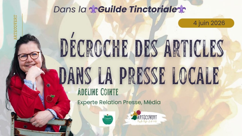 Visuel de La Guilde Tinctoriale qui invite Adeline Cointe pour parler relations médias