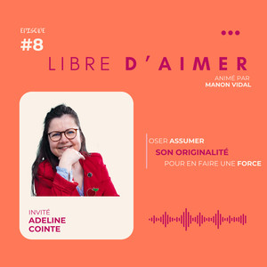 Vignette podcast Libre d'Aimer Manon Vidal + Adeline Cointe